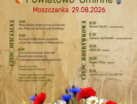 Dożynki Powiatowo-Gminne w Moszczance już w sobotę – program i atrakcje