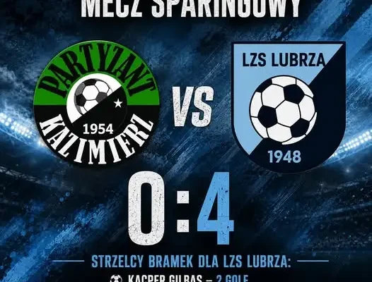 LZS Lubrza wygrywa ostatni sparing przed sezonem 4:0 z LKS Partyzant Kazimierz