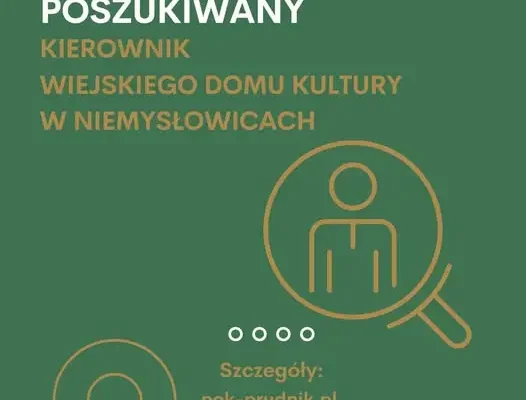 Nabór na kierownika Wiejskiego Domu Kultury w Niemysłowicach