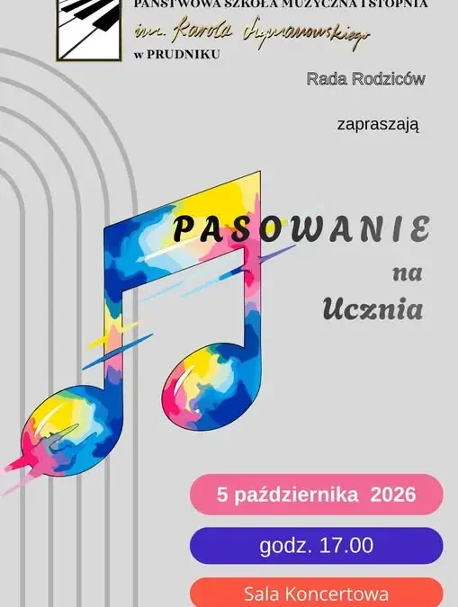 Pasowanie na Ucznia w Państwowej Szkole Muzycznej I stopnia w Prudniku