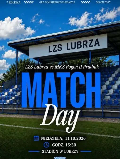LZS Lubrza zmierzy się z MKS Pogoń Prudnik II w niedzielnym meczu