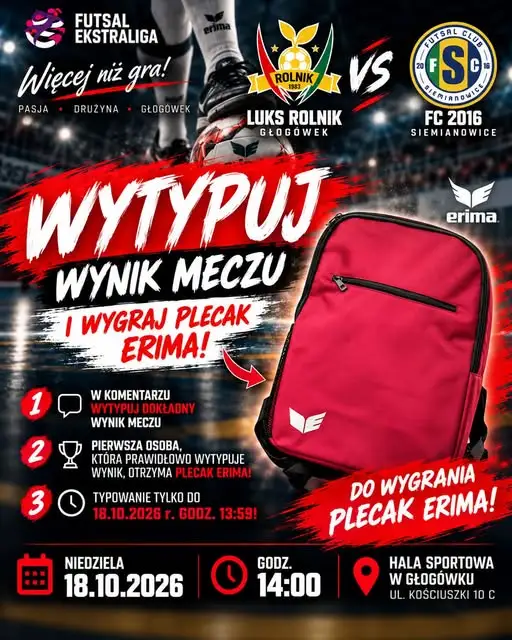 Konkurs przed meczem futsalu: wytypuj wynik i wygraj plecak Erima