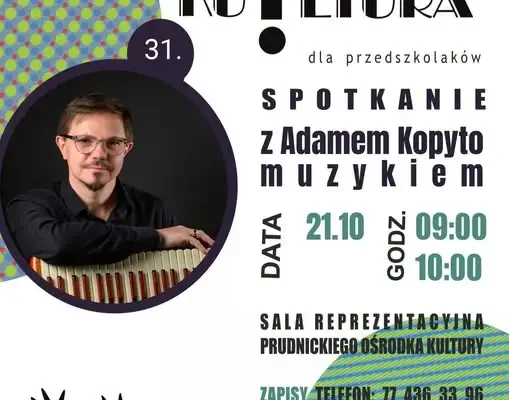Prudnik: przedszkolaki spotkają się z muzykiem Adamem Kopyto w ramach „A kuku! Kultura!”