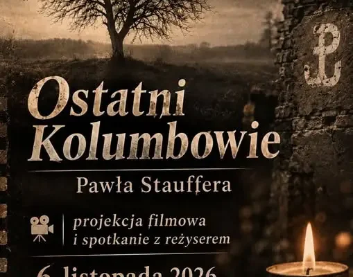 „Artystyczne zaduszki” w Kinie Diana: projekcja filmu „Ostatni Kolumbowie” i spotkanie z reżyserem
